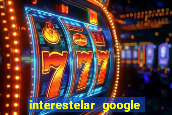 interestelar google drive dublado